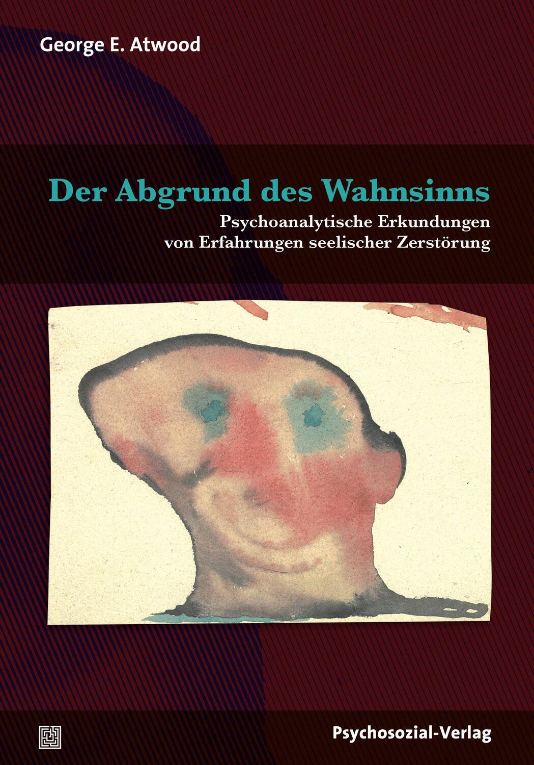 Cover: 9783837925012 | Der Abgrund des Wahnsinns | George E. Atwood | Taschenbuch | Deutsch