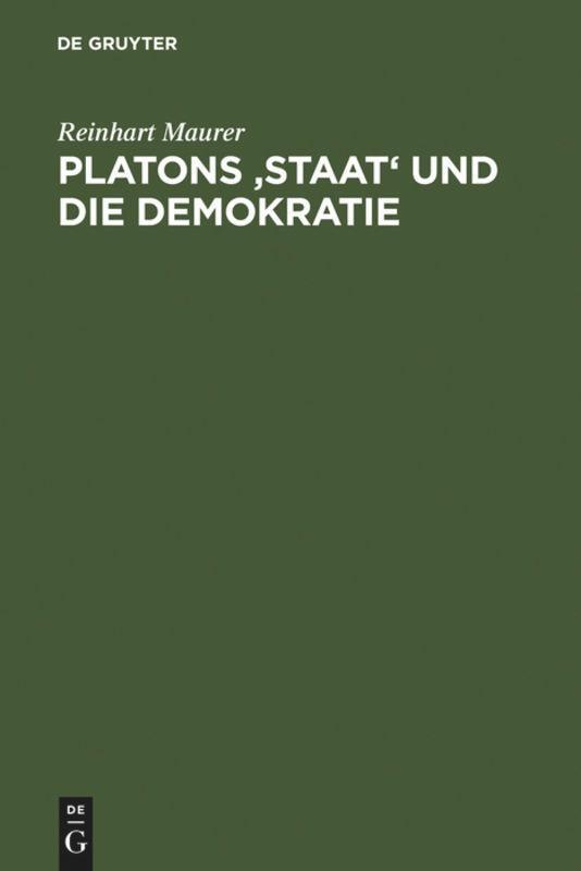 Cover: 9783110063912 | Platons 'Staat' und die Demokratie | Reinhart Maurer | Buch | XVI