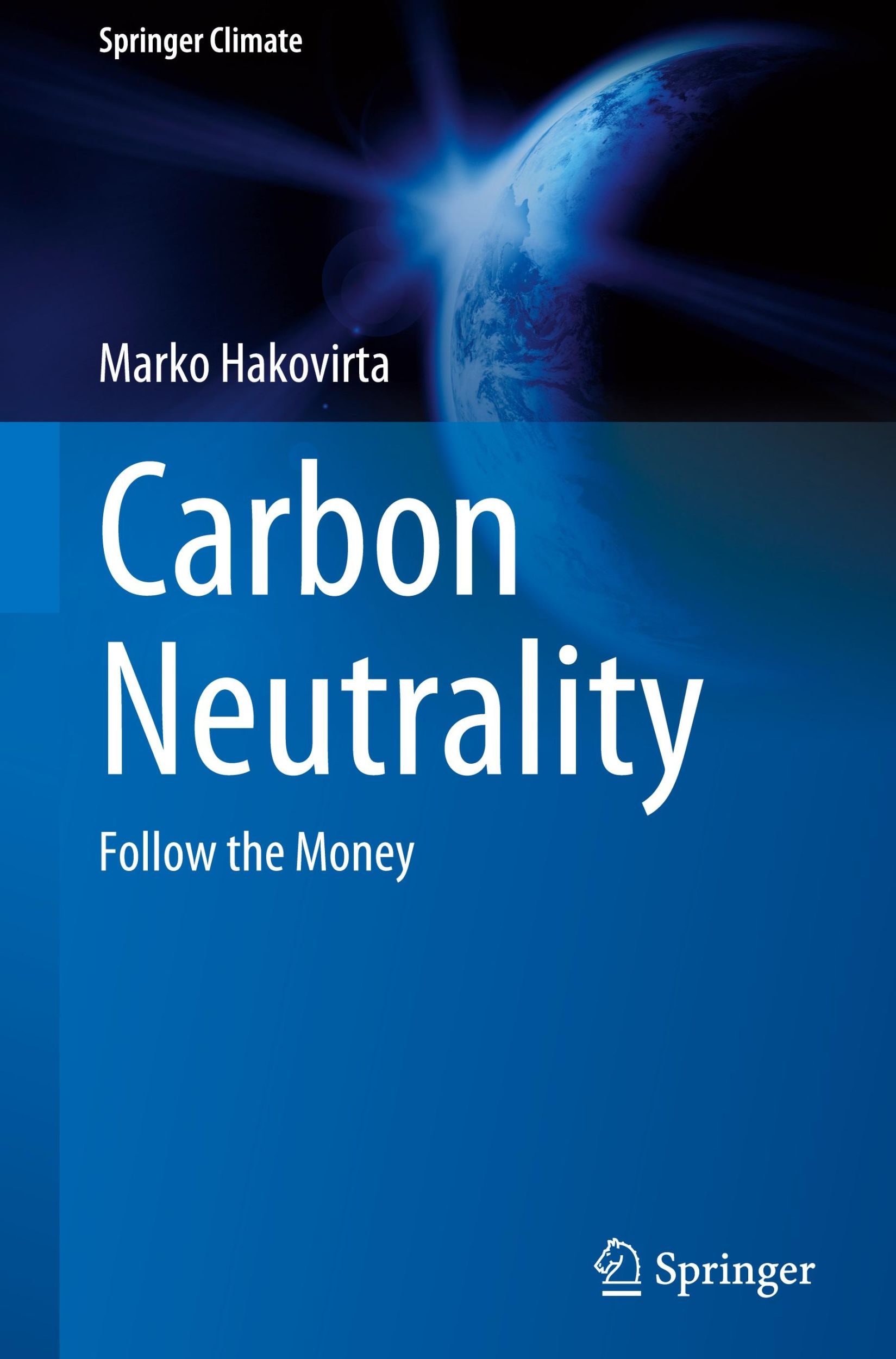 Cover: 9783031452017 | Carbon Neutrality | Follow the Money | Marko Hakovirta | Buch | xiii