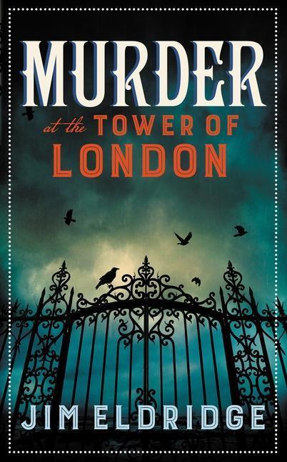 Cover: 9780749029623 | Murder at the Tower of London | The thrilling historical whodunnit