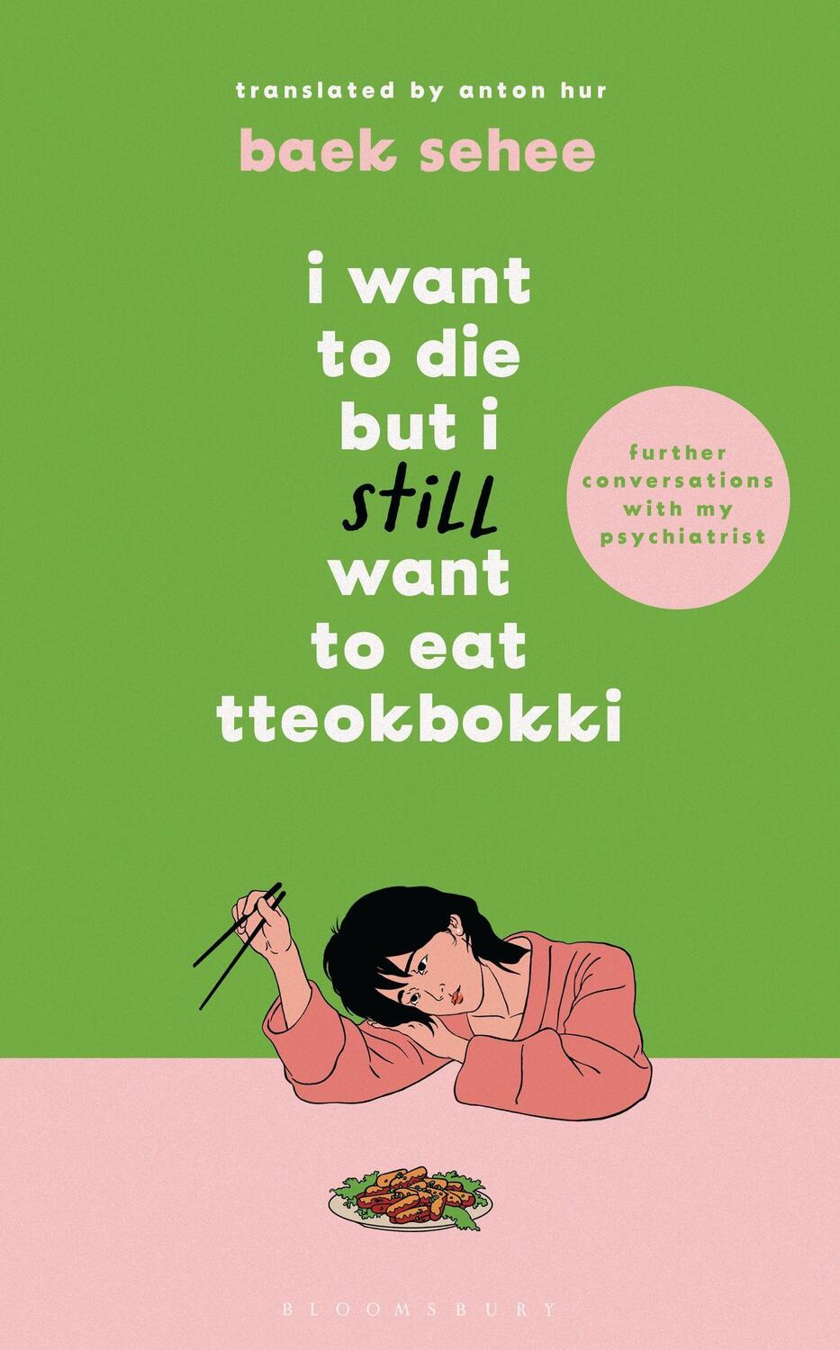 Cover: 9781526663658 | I Want to Die but I Still Want to Eat Tteokbokki | Baek Sehee | Buch