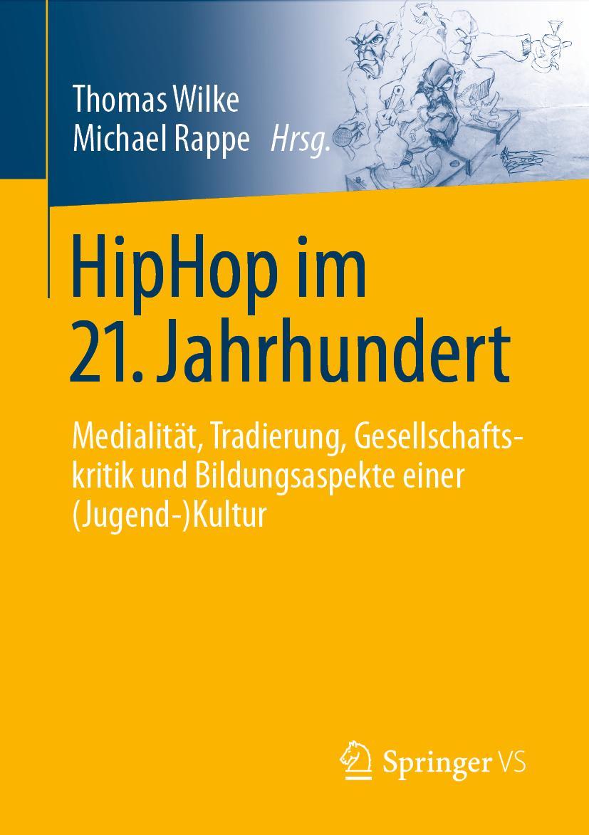 Cover: 9783658365158 | HipHop im 21. Jahrhundert | Michael Rappe (u. a.) | Taschenbuch | vii