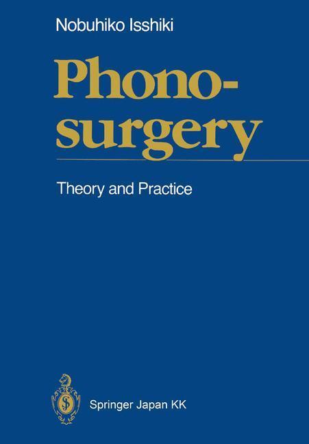 Cover: 9784431683605 | Phonosurgery | Theory and Practice | Nobuhiko Isshiki | Taschenbuch