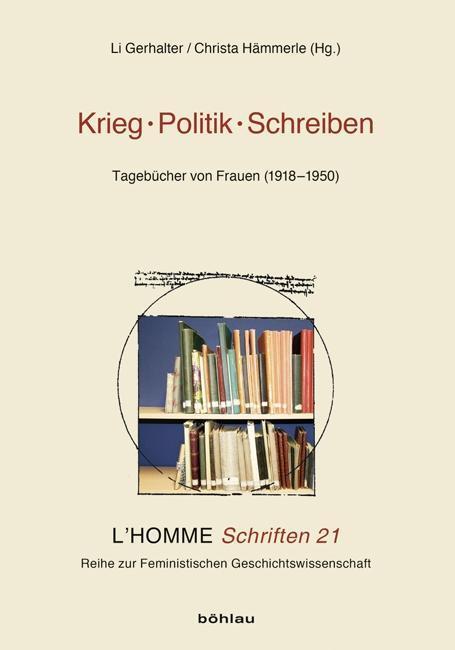 Cover: 9783205789420 | Krieg - Politik - Schreiben | Taschenbuch | 176 S. | Deutsch | 2015