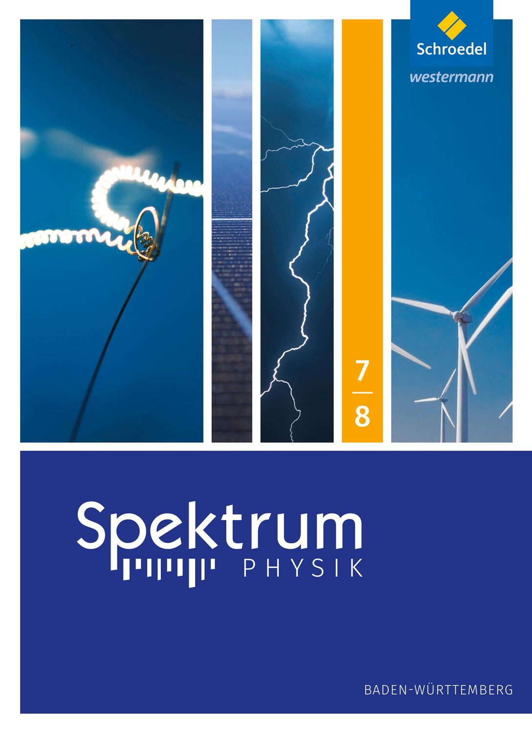 Cover: 9783507869714 | Spektrum Physik 7/8. Schülerband. Sekundarstufe 1. Baden-Württemberg
