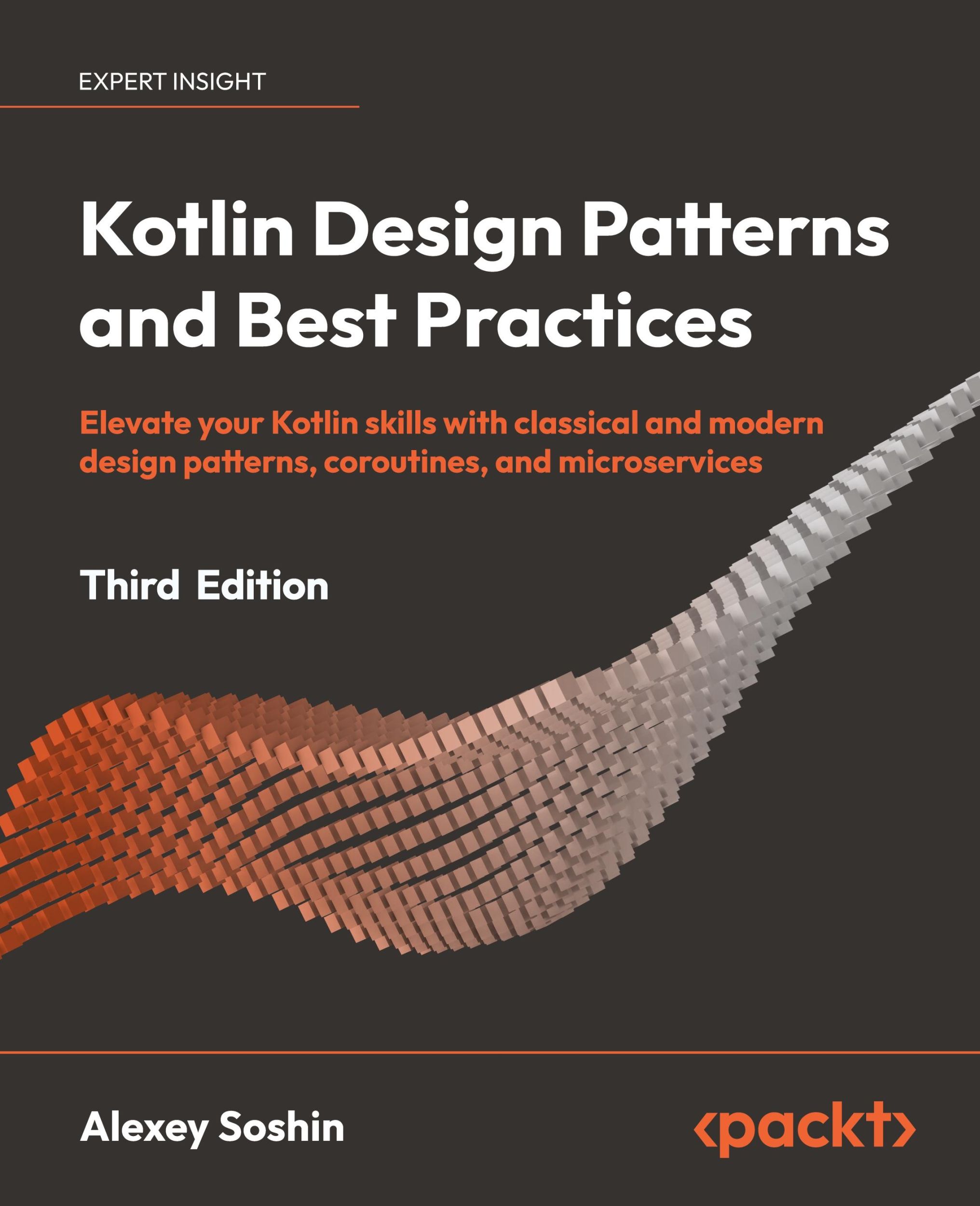 Cover: 9781805127765 | Kotlin Design Patterns and Best Practices - Third Edition | Soshin