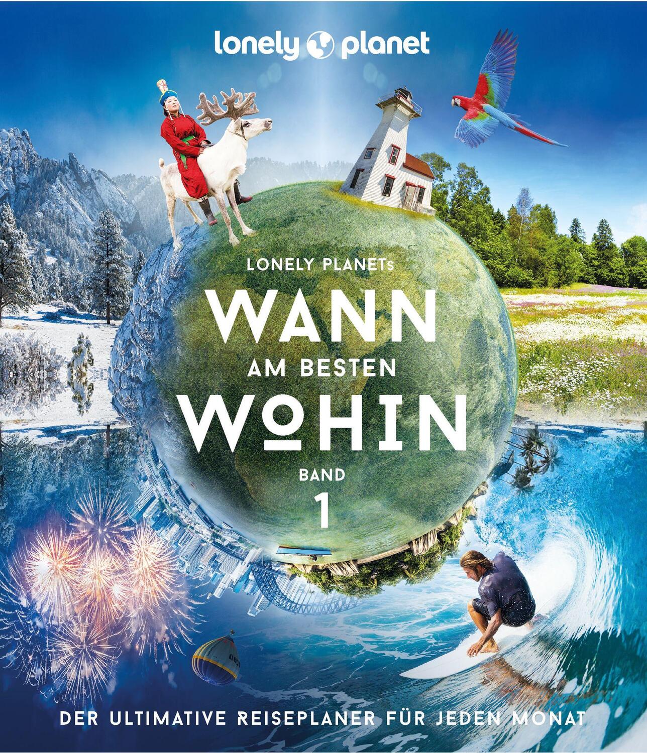 Cover: 9783829726641 | Lonely Planet Bildband Wann am besten wohin? | Buch | 304 S. | Deutsch