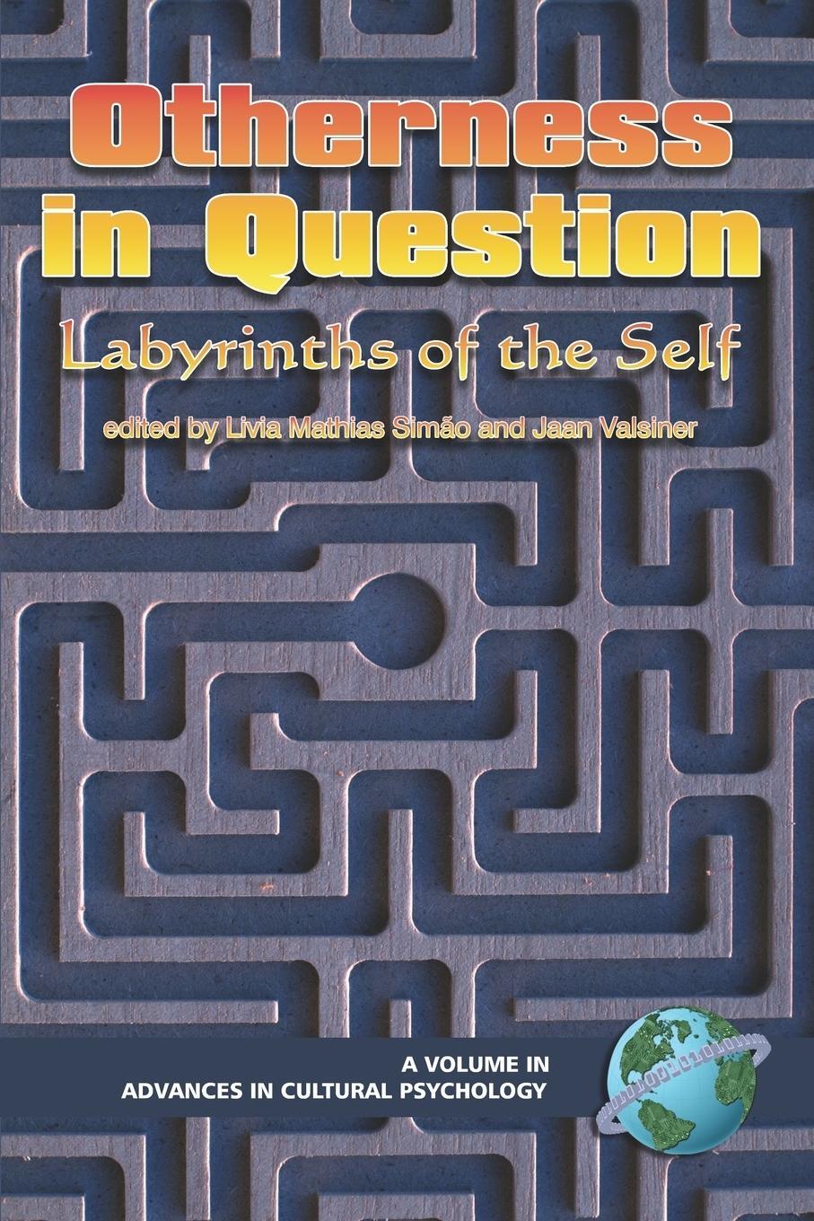 Cover: 9781593112325 | Otherness in Question | Labyrinths of the Self (PB) | Jaan Valsiner