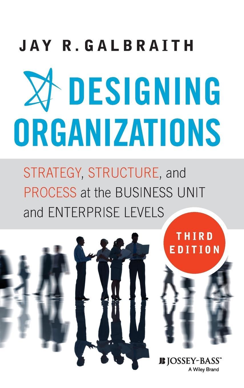 Cover: 9781118409954 | Designing Organizations | Jay R. Galbraith | Buch | 352 S. | Englisch
