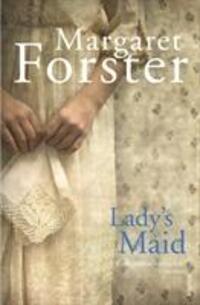 Cover: 9780099478485 | Lady's Maid | Margaret Forster | Taschenbuch | Kartoniert / Broschiert