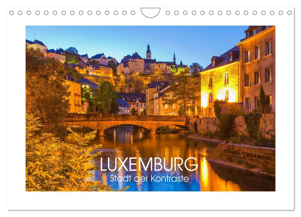 Cover: 9783435592586 | LUXEMBURG Stadt der Kontraste (Wandkalender 2025 DIN A4 quer),...