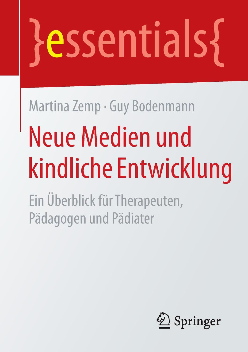 Cover: 9783658111496 | Neue Medien und kindliche Entwicklung | Martina Zemp | Taschenbuch | X
