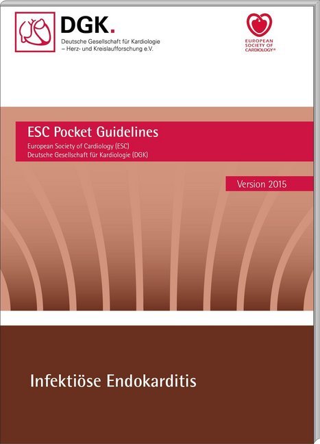 Cover: 9783898629706 | Infektiöse Endokarditis | Version 2015 | Kardiologie | Buch | Deutsch