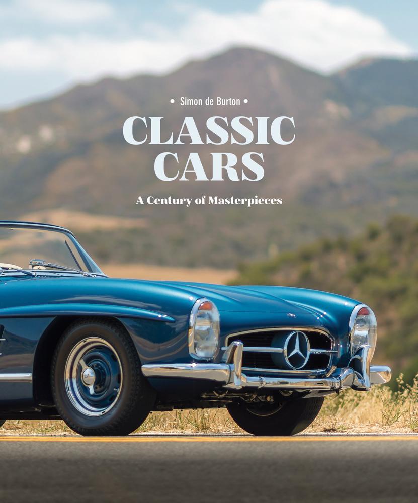Cover: 9781851499168 | Classic Cars | A Century of Masterpieces | Simon de Burton | Buch
