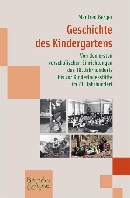 Cover: 9783955581831 | Geschichte des Kindergartens | Manfred Berger | Taschenbuch | Deutsch