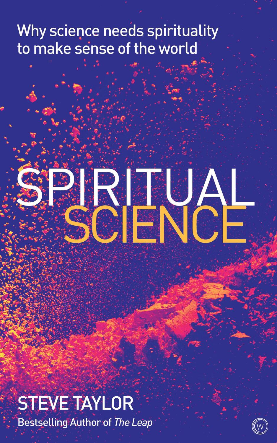 Cover: 9781786781581 | Spiritual Science | Steve Taylor | Taschenbuch | Englisch | 2018