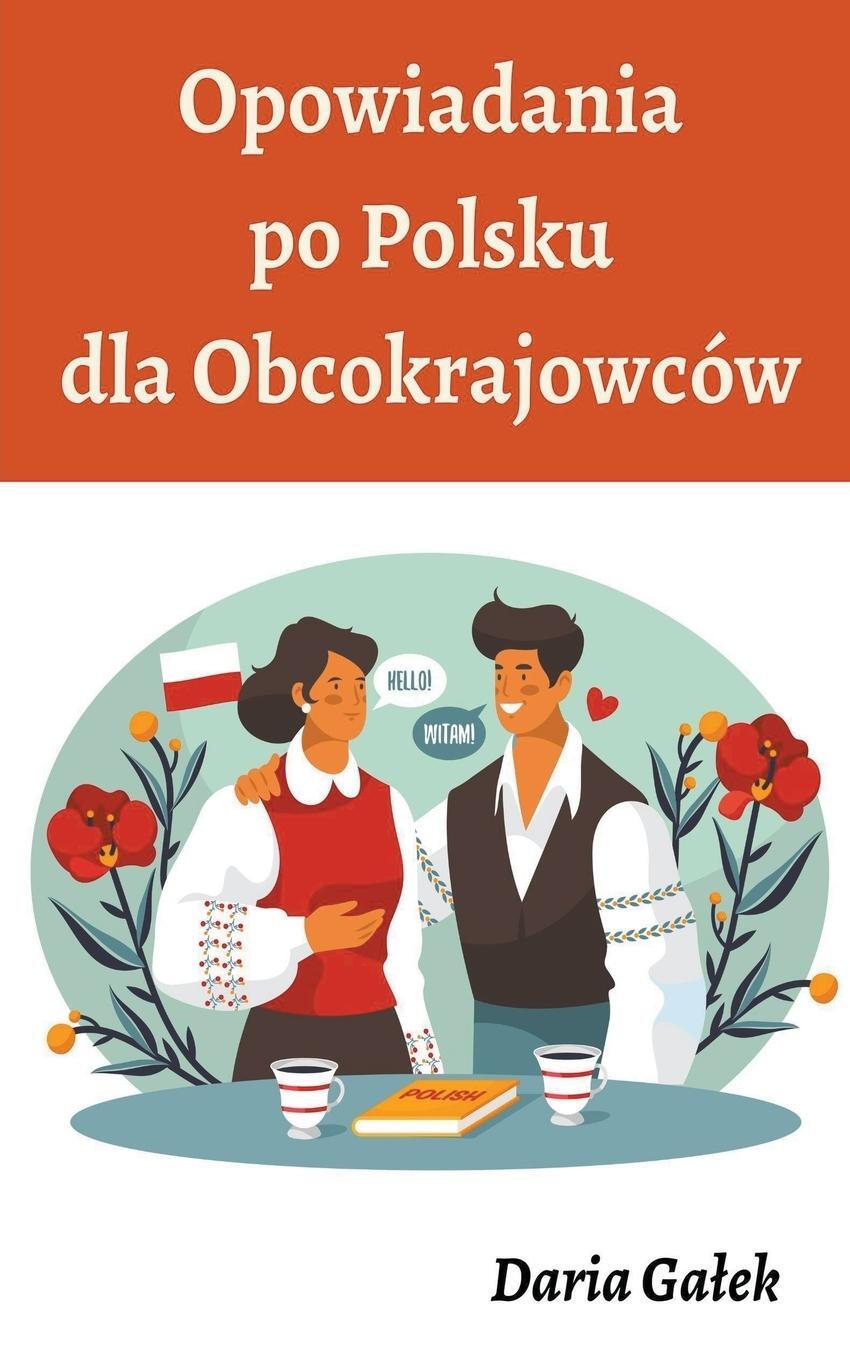 Cover: 9798223157052 | Opowiadania po Polsku dla Obcokrajowców | Daria Ga¿ek | Taschenbuch
