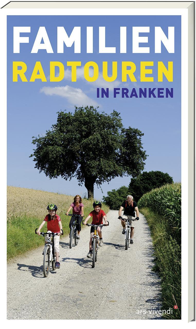 Cover: 9783747204702 | Familien-Radtouren in Franken | Barbara Linsenmeyer-Seidel (u. a.)