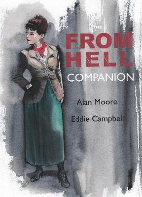 Cover: 9780861661848 | The From Hell Companion | Alan Moore (u. a.) | Taschenbuch | Englisch