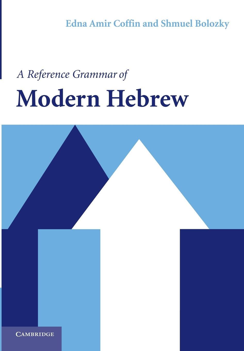 Cover: 9780521527330 | A Reference Grammar of Modern Hebrew | Coffin Edna Amir | Taschenbuch