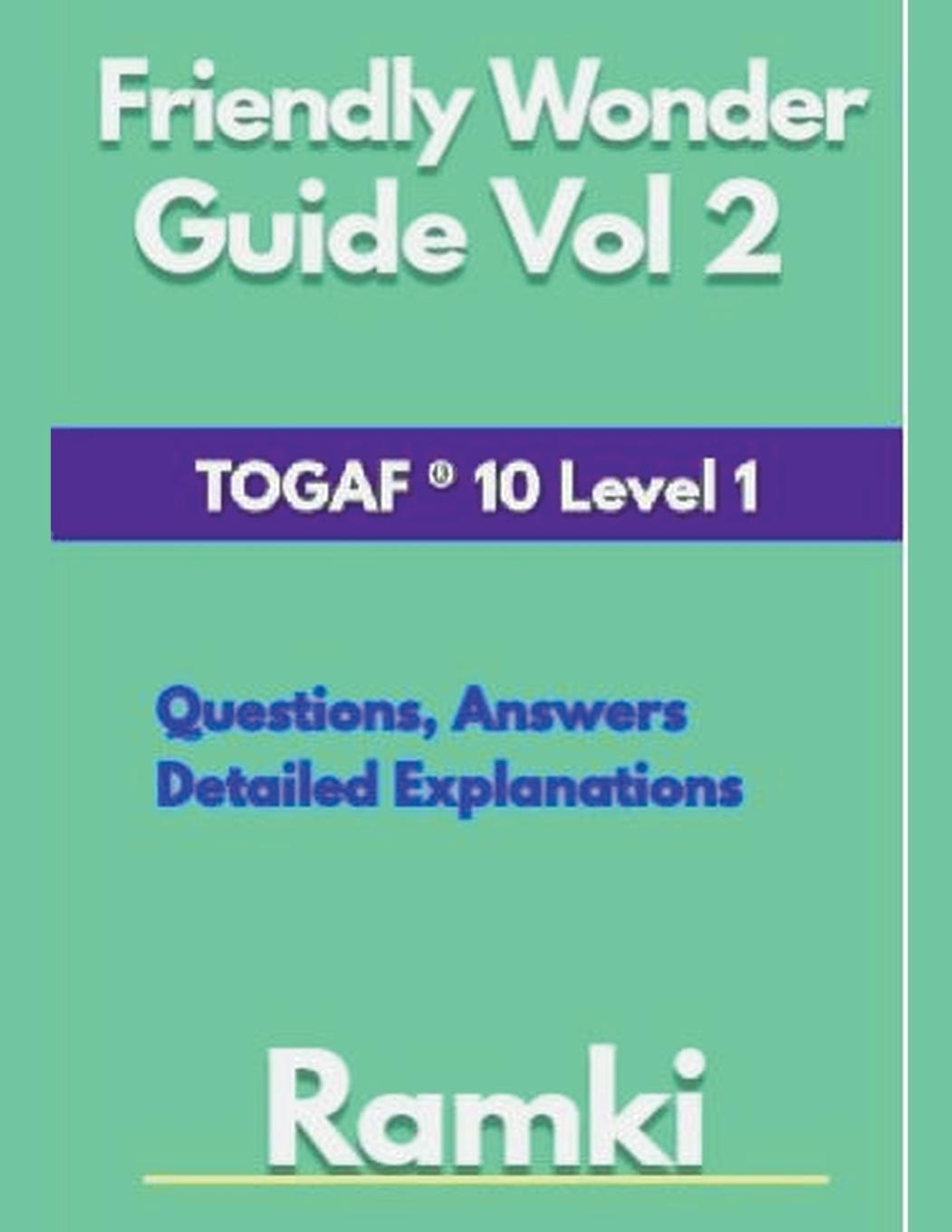 Cover: 9798223721499 | Friendly Wonder Guide Vol 2 TOGAF ® 10 Level 1 | Ramki | Taschenbuch