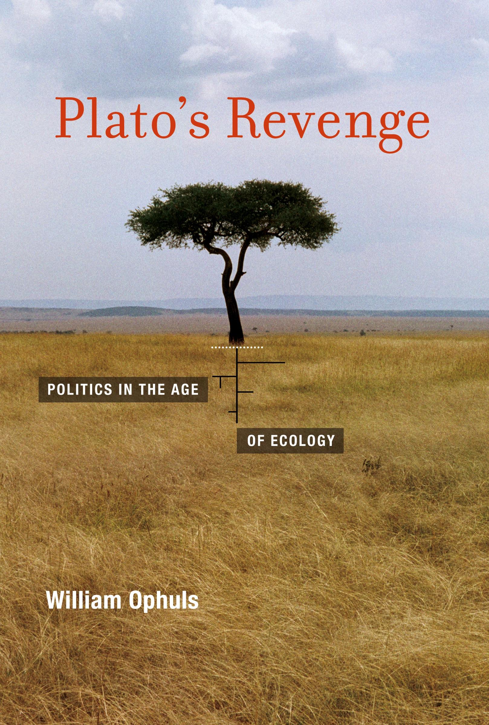 Cover: 9780262525282 | Plato's Revenge | Politics in the Age of Ecology | William Ophuls