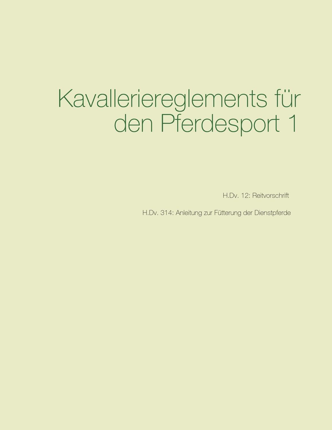 Cover: 9783744875493 | Kavalleriereglements für den Pferdesport 1 | Felsenhain | Taschenbuch