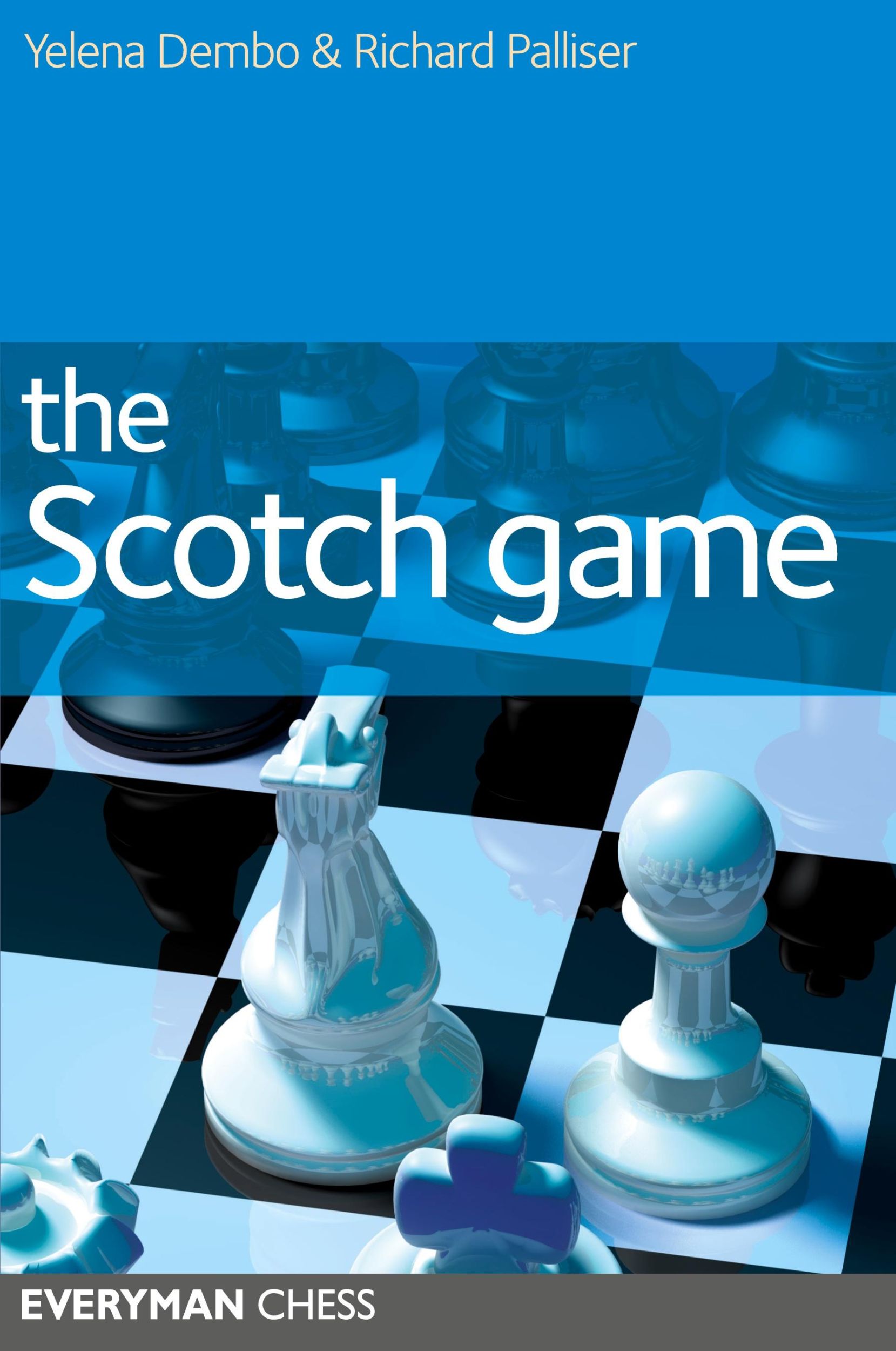 Cover: 9781857446326 | The Scotch Game | Yelena Dembo (u. a.) | Taschenbuch | Englisch | 2014