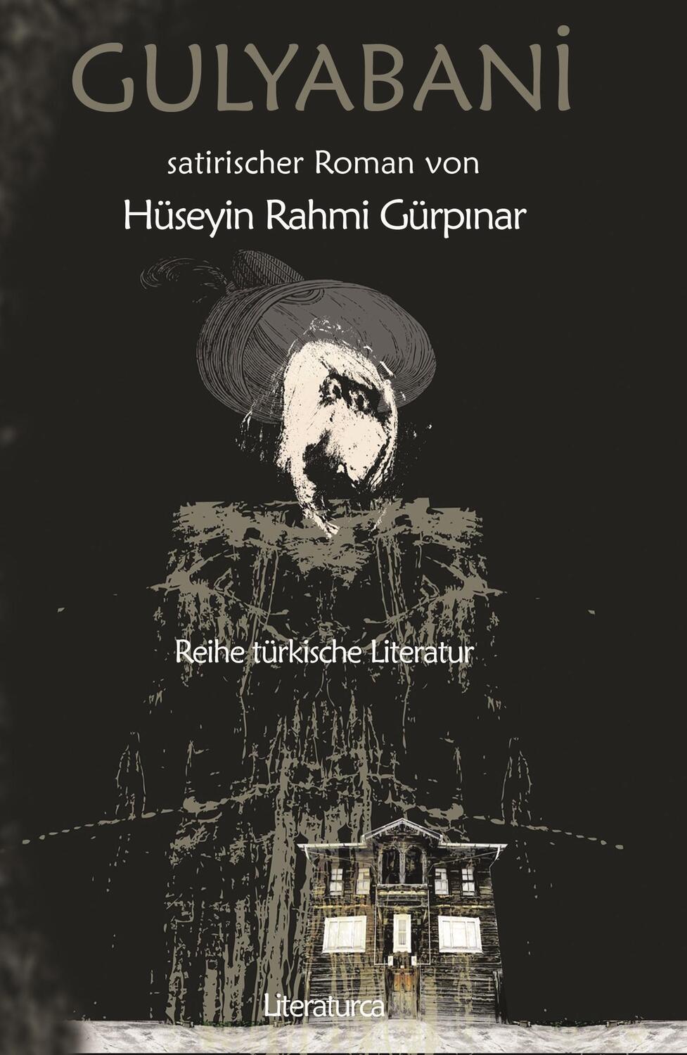 Cover: 9783935535434 | Gulyabani | Satirischer Roman | Hüseyin Rahmi Gürpinar | Taschenbuch