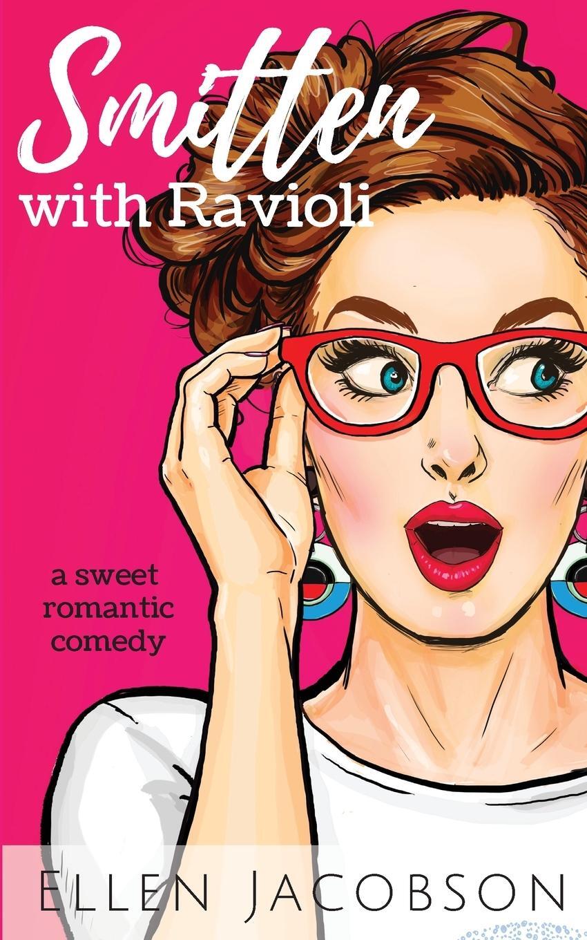 Cover: 9781951495084 | Smitten with Ravioli | A Sweet Romantic Comedy Set in Italy | Jacobson