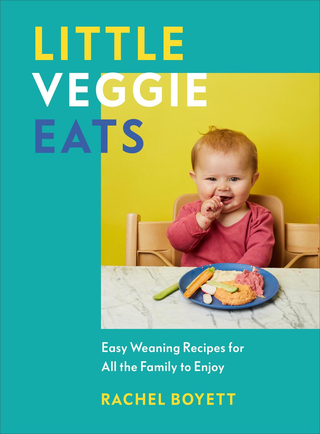 Cover: 9781785042980 | Little Veggie Eats | Easy Weaning Recipes for All the Family to Enjoy