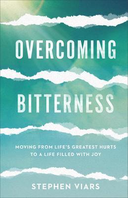 Cover: 9781540900630 | Overcoming Bitterness | Stephen Viars | Taschenbuch | Englisch | 2021