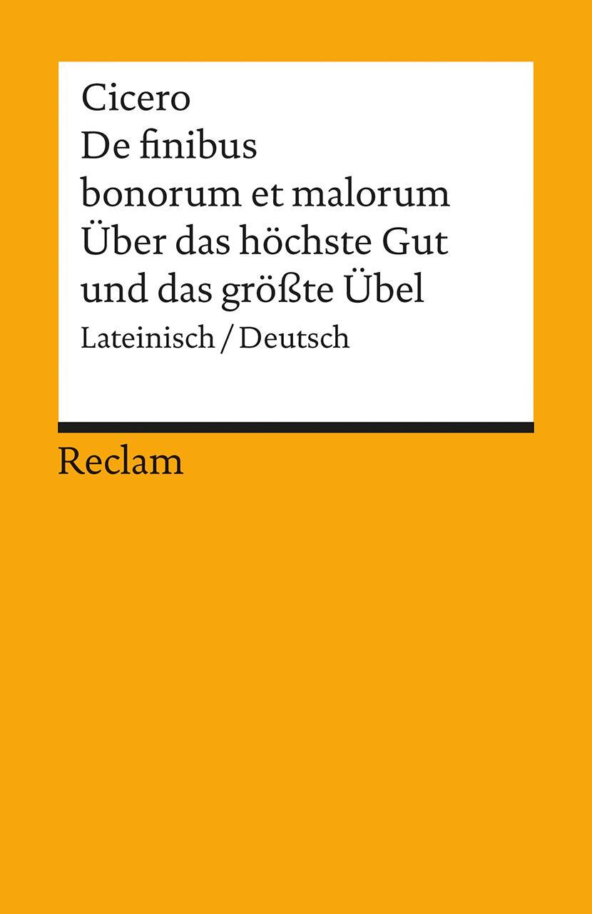 Cover: 9783150085936 | Über das höchste Gut und das größte Übel / De finibus bonorum et...