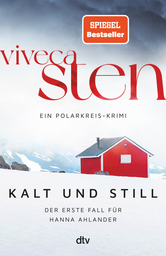 Cover: 9783423263382 | Kalt und still | Der erste Fall für Hanna Ahlander | Viveca Sten | DTV