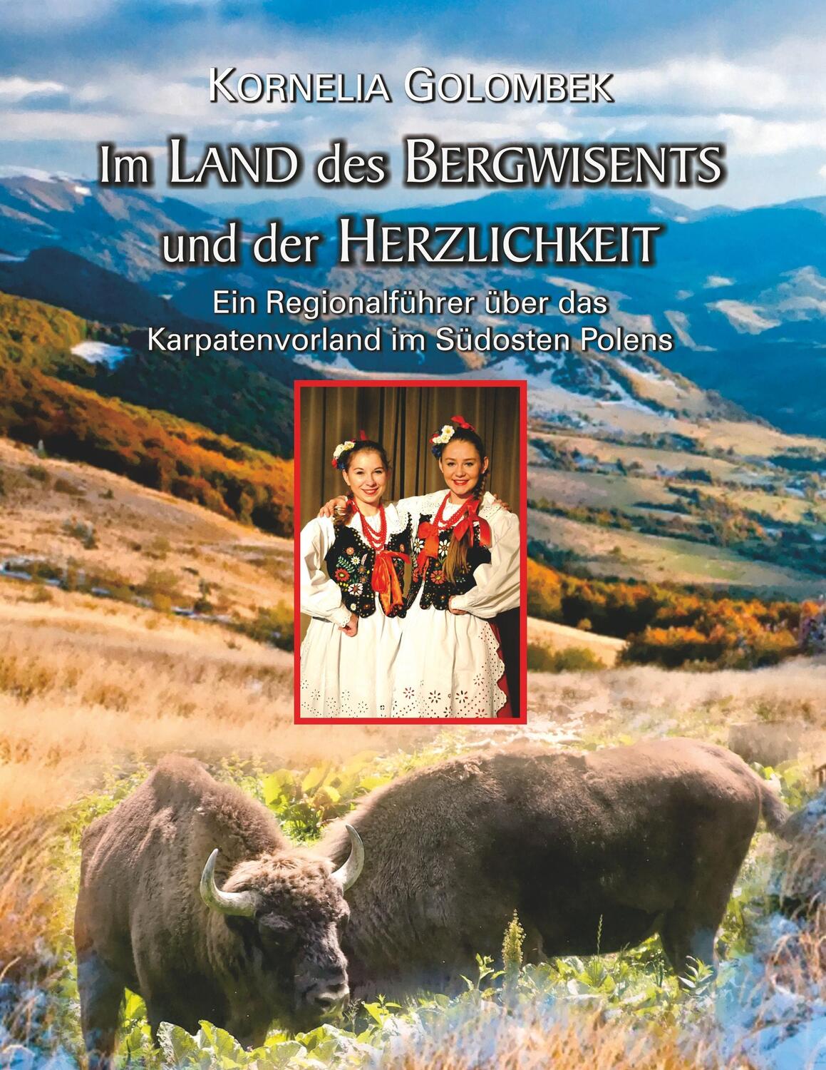 Cover: 9783744881319 | Im Land des Bergwisents und der Herzlichkeit | Kornelia Golombek