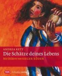 Cover: 9783796614941 | Die Schätze deines Lebens | Sieger Köder Geschenkhefte | Kett | 16 S.