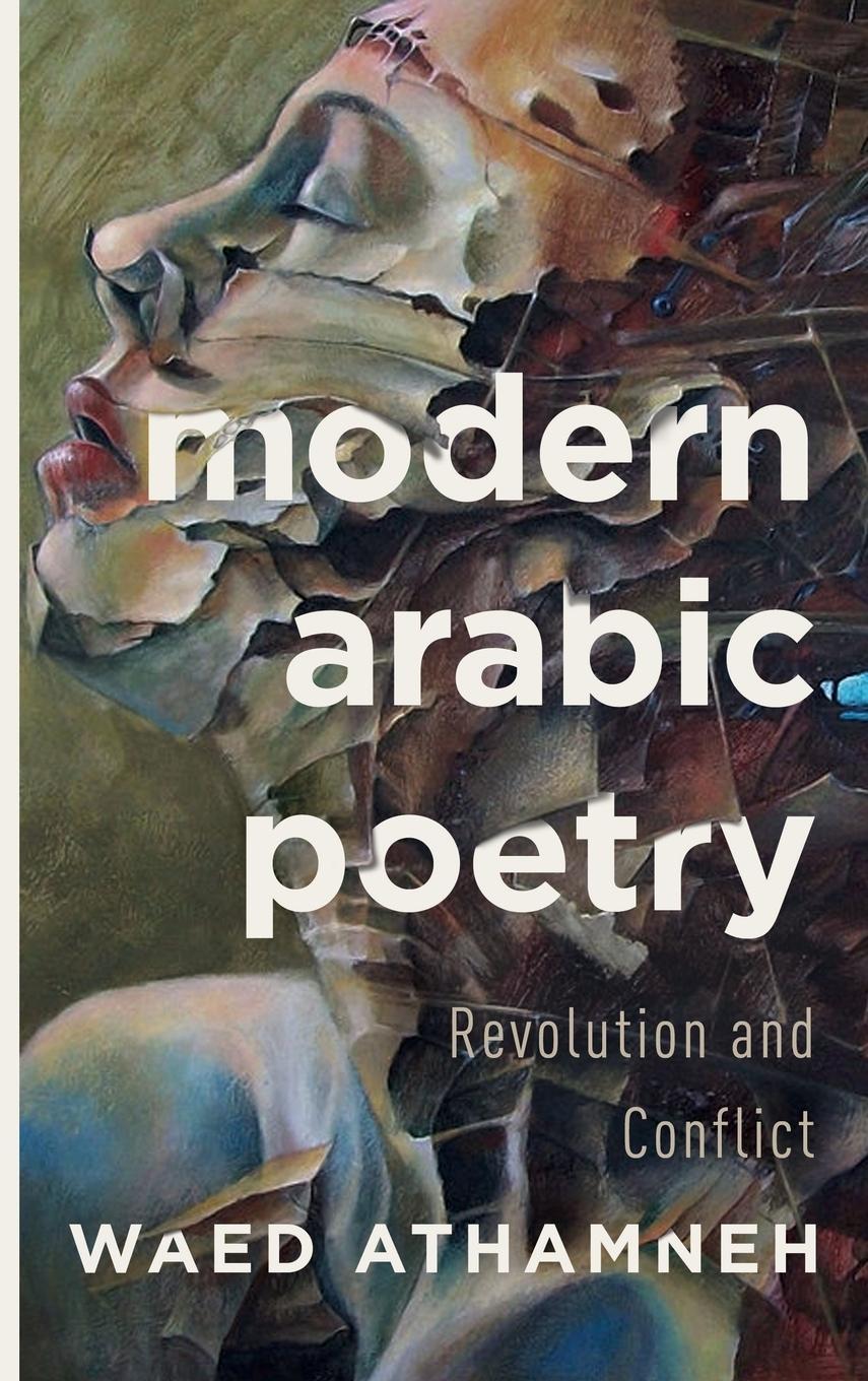 Cover: 9780268101541 | Modern Arabic Poetry | Revolution and Conflict | Waed Athamneh | Buch