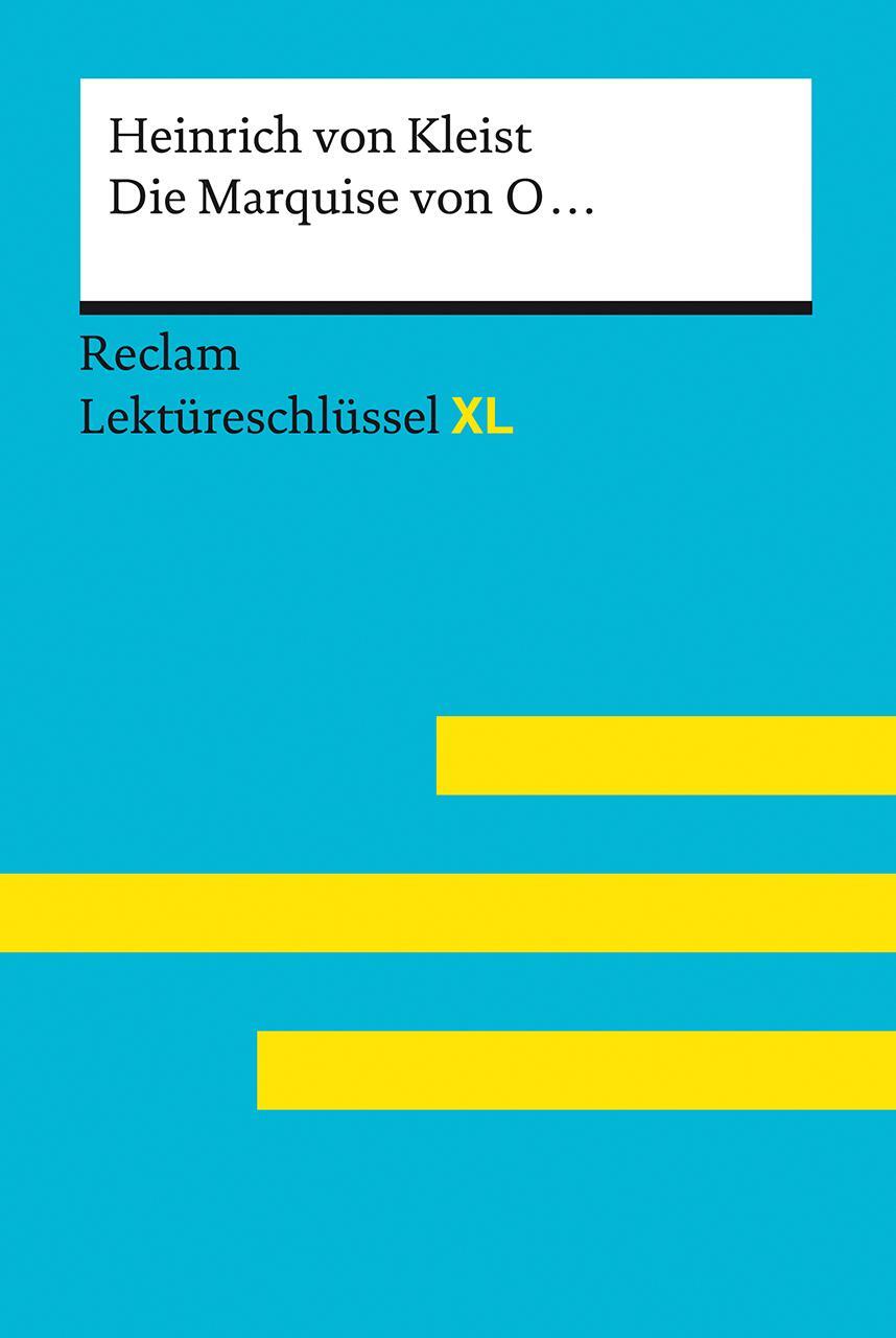 Cover: 9783150155318 | Die Marquise von O... von Heinrich von Kleist: Lektüreschlüssel mit...