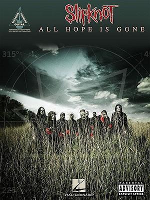 Cover: 9781423465058 | Slipknot: All Hope Is Gone | Taschenbuch | Guitar Recorded Versions