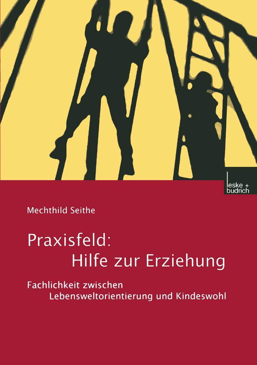 Cover: 9783810026590 | Praxisfeld: Hilfe zur Erziehung | Mechthild Seithe | Taschenbuch | xiv