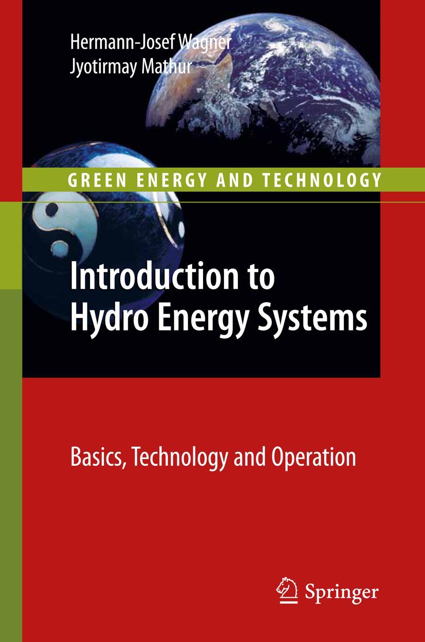 Cover: 9783642207082 | Introduction to Hydro Energy Systems | Jyotirmay Mathur (u. a.) | Buch