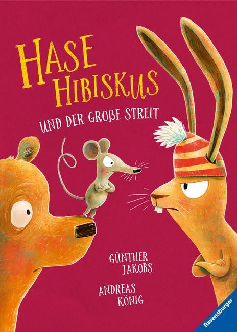 Cover: 9783473460182 | Hase Hibiskus und der große Streit | Andreas König | Buch | 32 S.