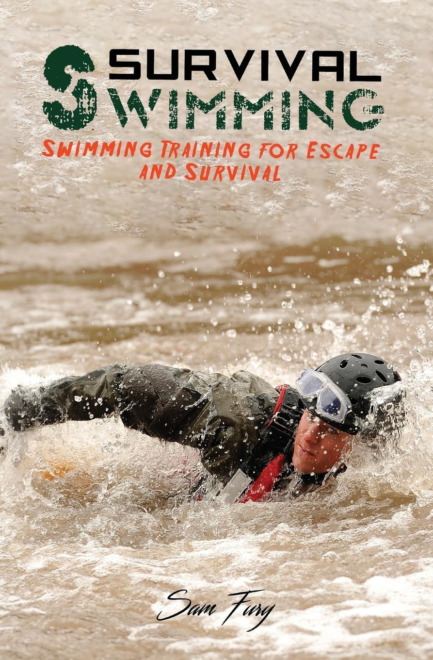 Cover: 9781925979251 | Survival Swimming | Swimming Training for Escape and Survival | Fury