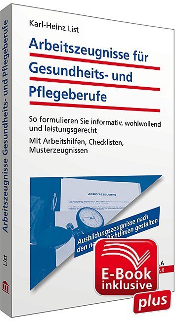 Cover: 9783802975257 | Arbeitszeugnisse für Gesundheits- und Pflegeberufe | Karl-Heinz List