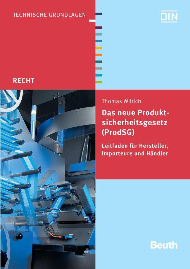 Cover: 9783410223252 | Das neue Produktsicherheitsgesetz (ProdSG) | Thomas Wilrich | Buch