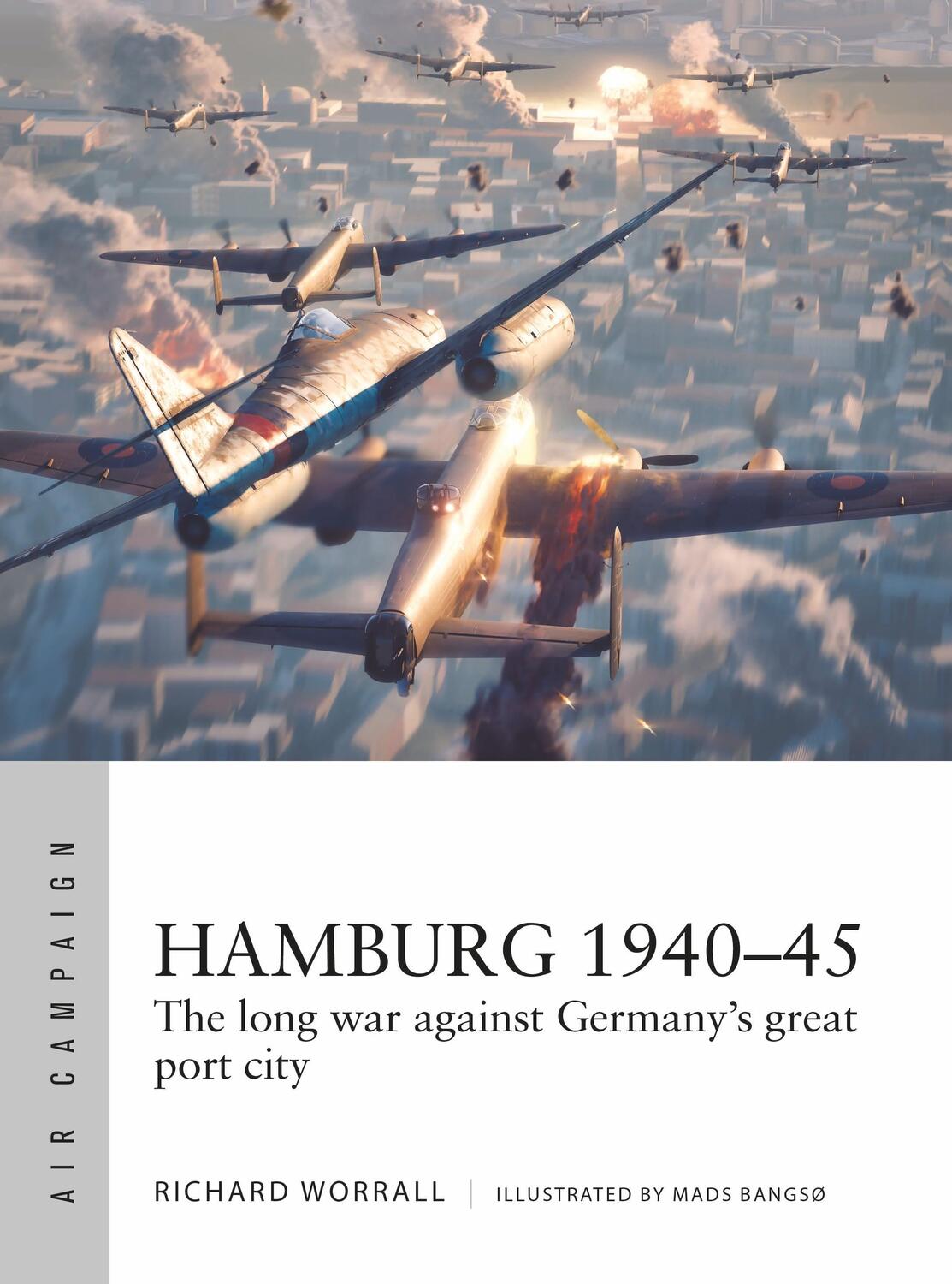 Cover: 9781472859280 | Hamburg 1940-45 | The long war against Germany's great port city