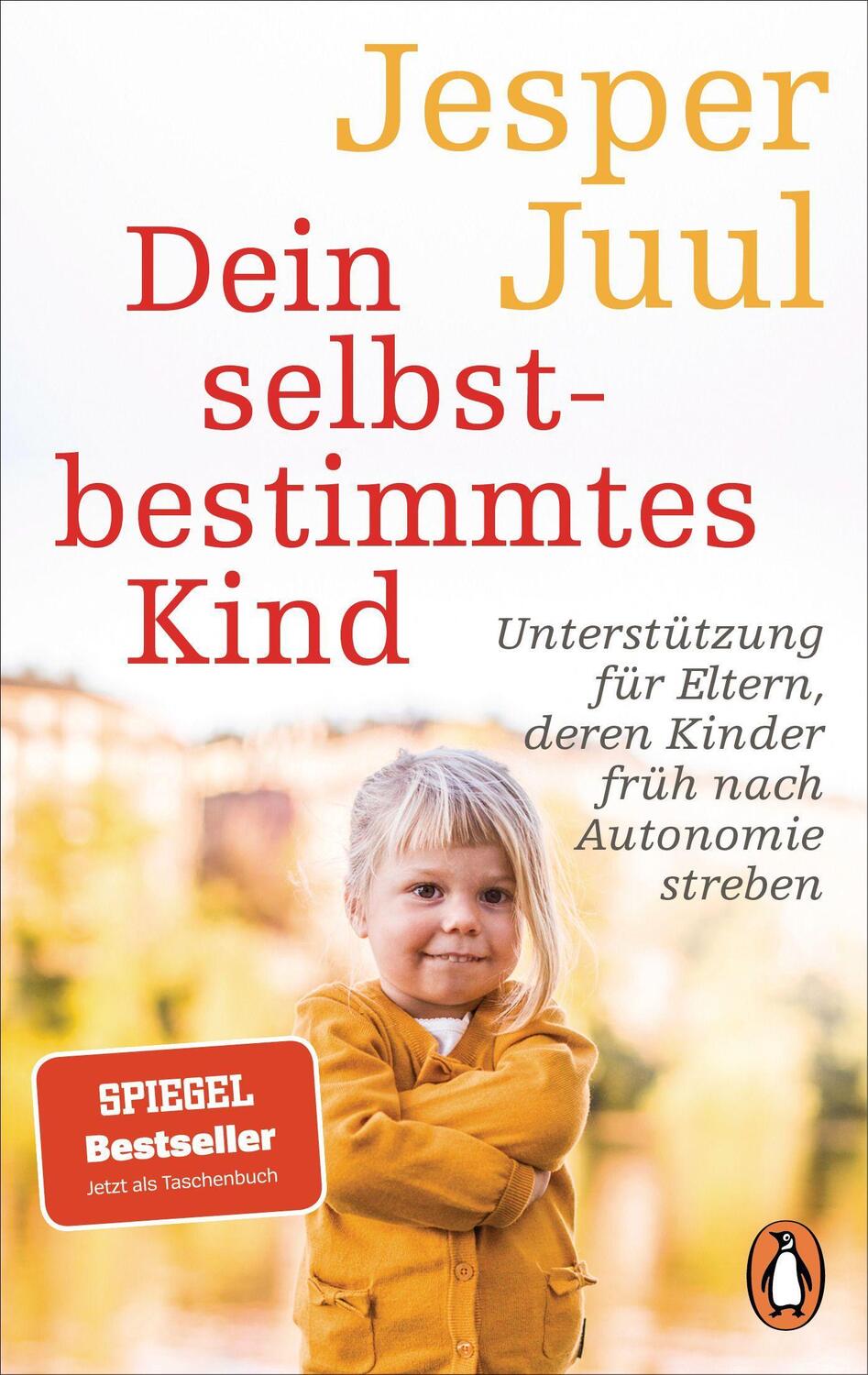 Cover: 9783328108108 | Dein selbstbestimmtes Kind | Jesper Juul | Taschenbuch | 192 S. | 2022