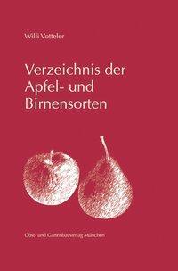 Cover: 9783875960860 | Verzeichnis der Apfel- und Birnensorten | Willi Votteler | Buch | 2001