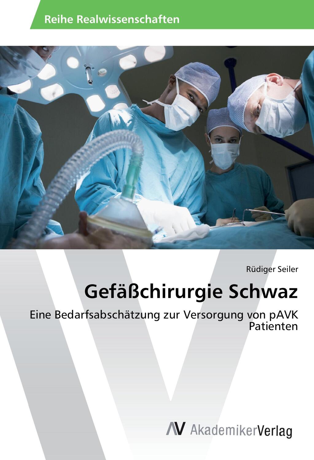 Cover: 9783330518322 | Gefäßchirurgie Schwaz | Rüdiger Seiler | Taschenbuch | Paperback