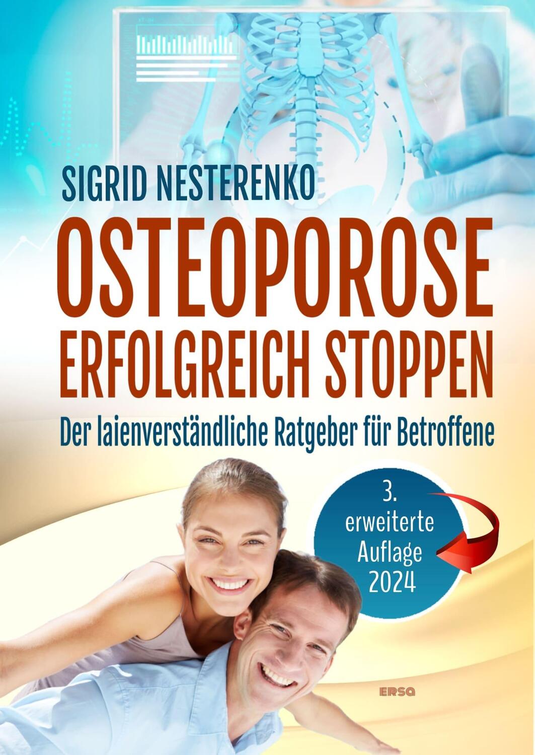 Cover: 9783944523255 | Osteoporose erfolgreich stoppen | Der Ratgeber für Betroffene | Buch